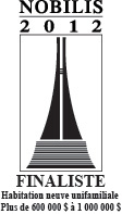 Nobilis 2012 - Finaliste Habitation neuve unifamiliale
